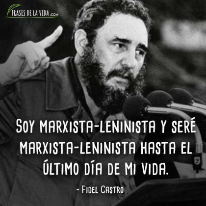 120 Frases de Fidel Castro líder de la Revolución Cubana Con Imágenes