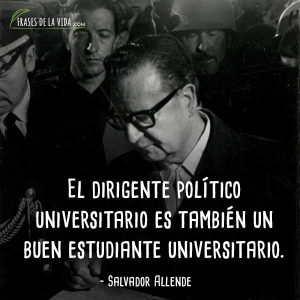 50 Frases de Salvador Allende La esperanza socialista de América Latina