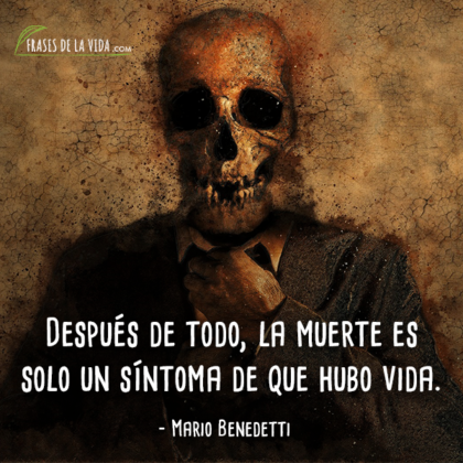 Frases De Muerte Un Mal Del Que No Podemos Escapar