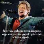 Frases de Rock, frases de Bon Jovi