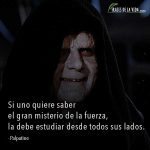 Frases de Star Wars, frases de Palpatine