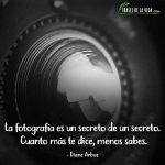 Frases de fotografía, frases de Diane Arbus