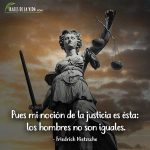 Frases de justicia, frases de Friedrich Nietzsche