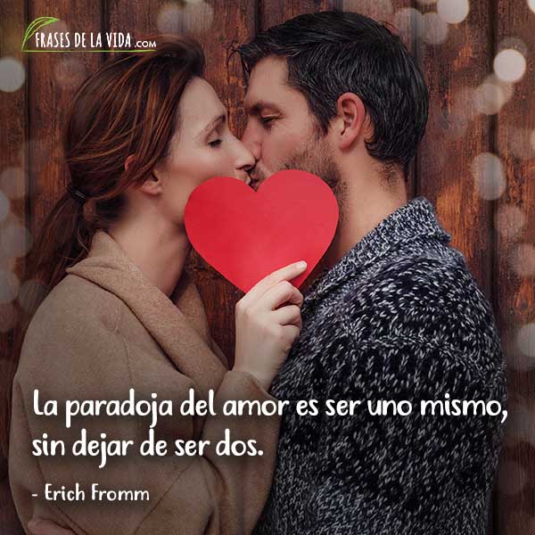 Frases de amor eterno, frases de Erich Fromm