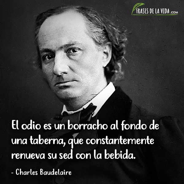 Frases de odio, frases de Charles Baudelaire
