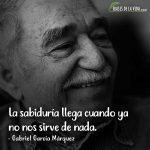 Frases de sabiduría, frases de Gabriel García Márquez