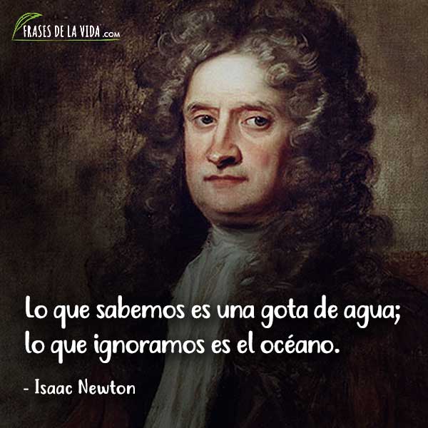 Frases de sabiduría, frases de Isaac Newton