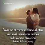 Frases para parejas, frases de Antoine de Saint-Exupéry