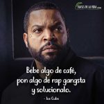 Frases de Rap. Frases de Ice Cube