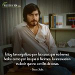 Frases de Steve Jobs, Estoy tan orgulloso por las cosas que no hemos hecho como por las que sí hicimos. La innovación es decir que no a miles de cosas.