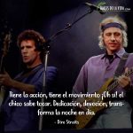 Frases de Dire Straits, Frases de Mark Knopfler, 10