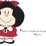 Frases de Mafalda que te van a hacer pensar