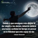 Frases de alegría, frases de Eleanor Roosevelt