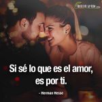 Frases de amor bonitas, frases de Herman Hesse