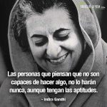 Frases de mujeres fuertes, frases de Indira Gandhi