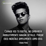 Frases de canciones de amor, frases de Bruno Mars