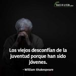 Frases de vejez, frases de William Shakespeare