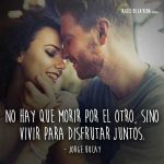 Frases para novios, frases de Jorge Bucay