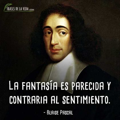 100 Frases De Blaise Pascal: El Lógico Del Cristianismo [Con Imágenes]