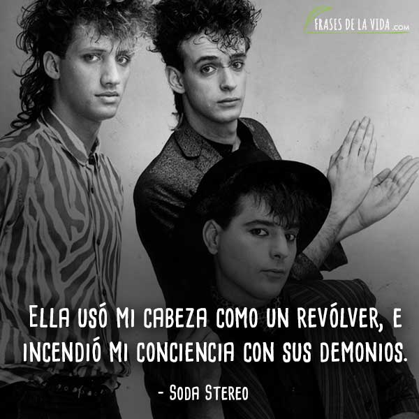 Frases de rock en español, frases de Soda Stereo