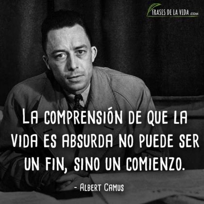 150 Frases de Albert Camus y la filosofía del absurdo [Con Imágenes]