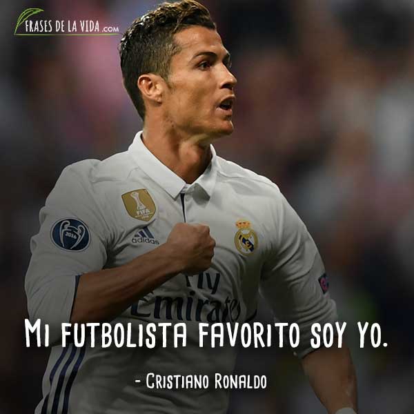 Frases de Cristiano Ronaldo, Mi futbolista favorito soy yo.