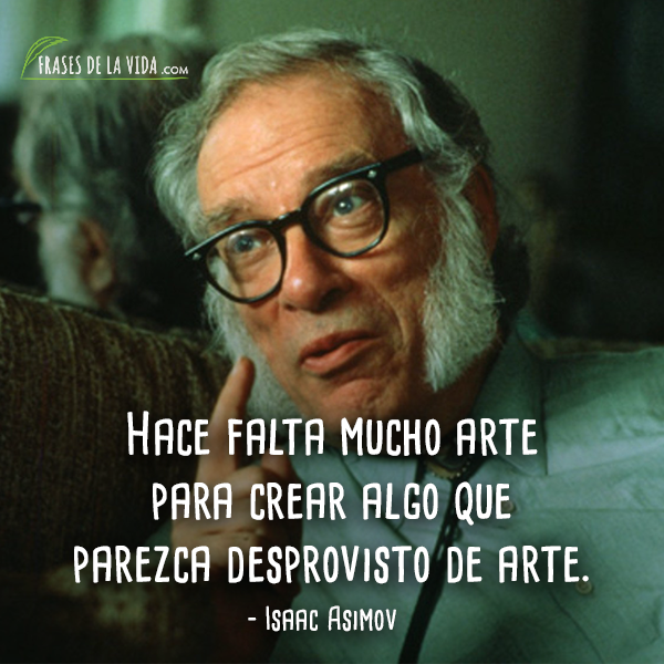 Frases de Isaac Asimov (6)