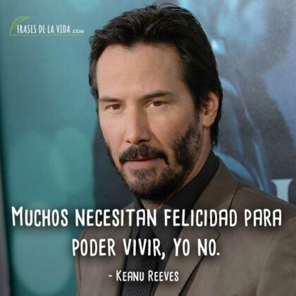 Frases-de-Keanu-Reeves-6 - Frases De La Vida