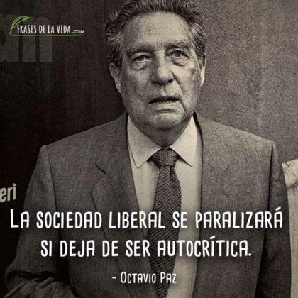 120 Frases De Octavio Paz: El Mexicano Más Universal [Con Imágenes]