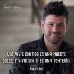 Frases-de-Pablo-López-9