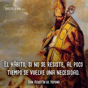 260 Frases De San Agustín De Hipona, Padre De La Escolástica