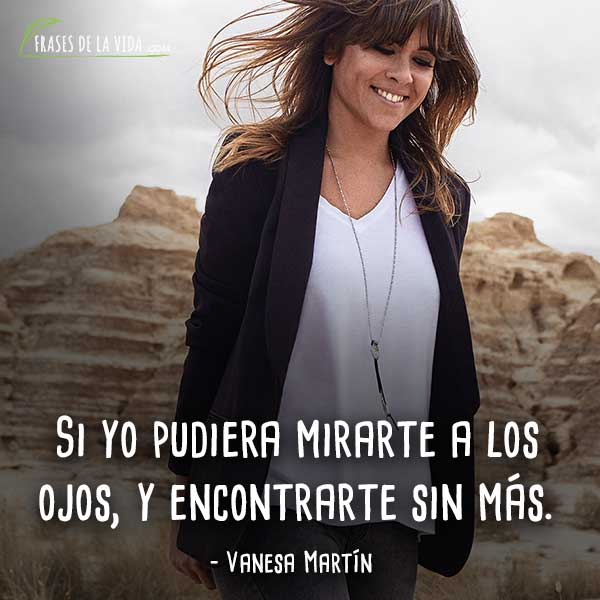 Frases-de-Vanesa-Martín-8