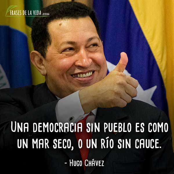 70 Frases de Hugo Chávez | La presidencia de Venezuela [Con Imágenes]