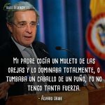 Frases-de-Álvaro-Uribe-7