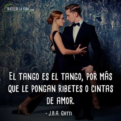110 Frases de Tango El baile y el juego de la pasión [Con Imágenes]