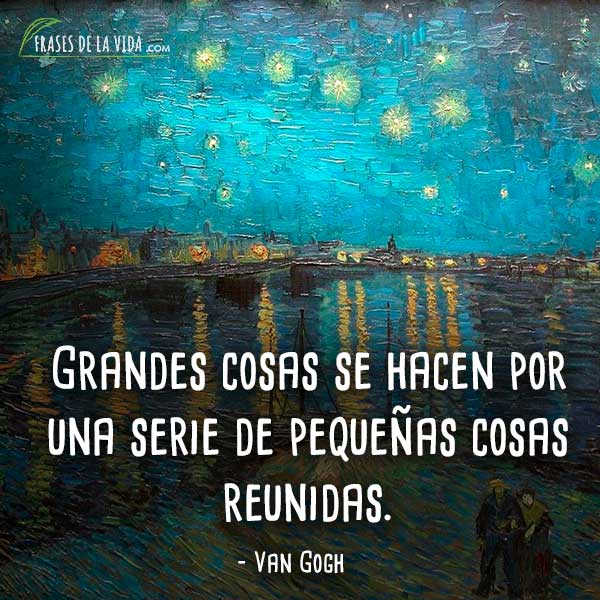 110 Frases de Van Gogh | El brillante pintor incomprendido [con imágenes]