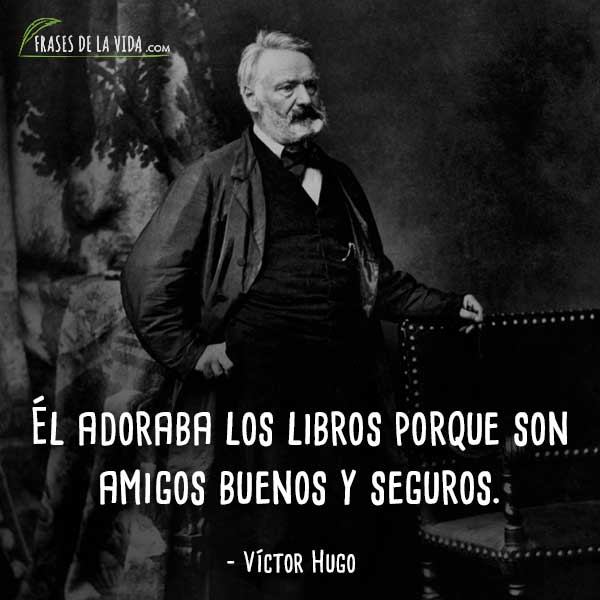 Frases-de-Víctor-Hugo-9