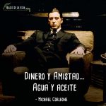 Frases del Padridno, Dinero y amistad… agua y aceite.