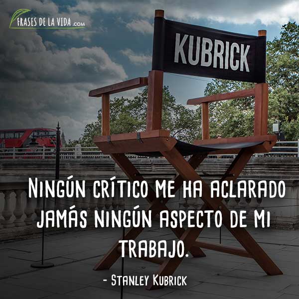 Frases-de-Stanley-Kubrick-1