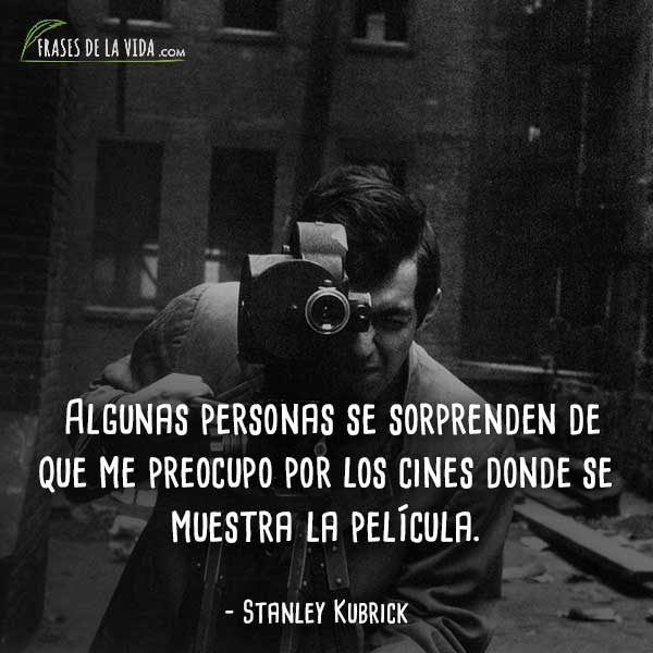 Frases-de-Stanley-Kubrick-10