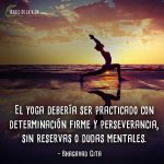 110 Frases De Yoga | La Disciplina Milenaria De Cuerpo Y Mente [con Im.]