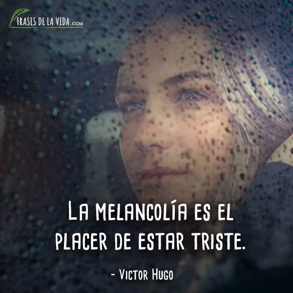 150 Frases De Melancolia El Bello Sentimiento De Tristeza Con Imagenes