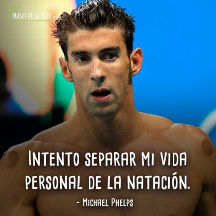 Frases-de-Michael-Phelps-9 - Frases de la vida
