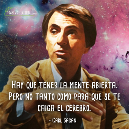 150 Frases De Carl Sagan | Clave En La Astrofísica Moderna [Con Imágenes]