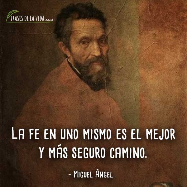 Frases-de-Miguel-Ángel-3