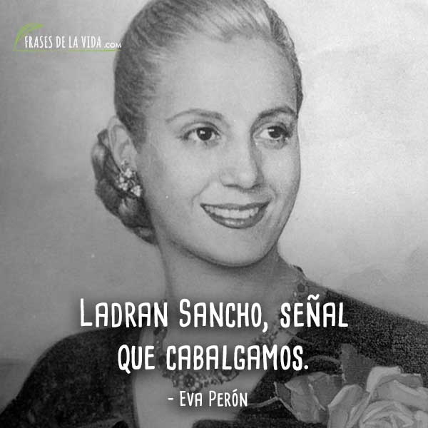 50 Frases de Eva Perón | “Jefa espiritual” del movimiento obrero argentino.