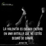 Frases-de-Valientes-7