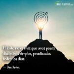 frases de constancia y disciplina Frases de la Vida