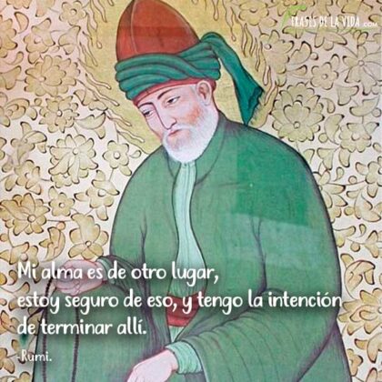 30 Frases de Rumi | Sobre el amor, el alma y la vida
