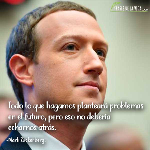  Frases de Mark Zuckerberg Frases de la Vida